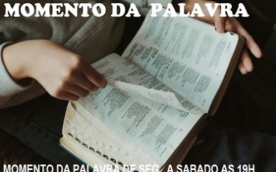 MOMENTO DA PALAVRA